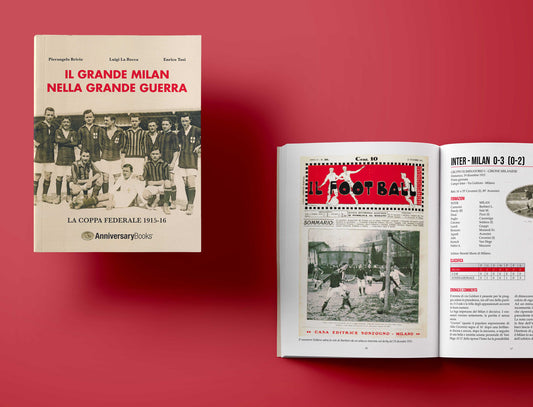 Il grande Milan nella Grande Guerra - La Coppa Federale 1915-16